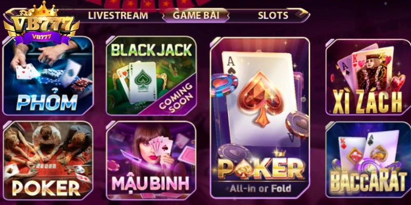Game bài đổi thưởng VB777 đa dạng trò chơi Game bài đổi thưởng VB777 đa dạng trò chơi