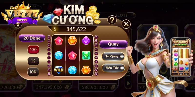  Kim Cương VB777 Chơi Như Thế Nào? Kinh Nghiệm Quay Hũ