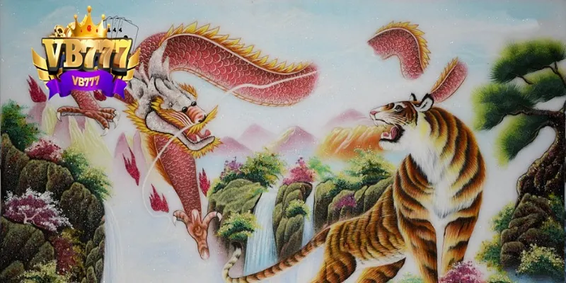 Long Hổ VB777: Hướng dẫn cách chơi và mẹo chơi chi tiết 